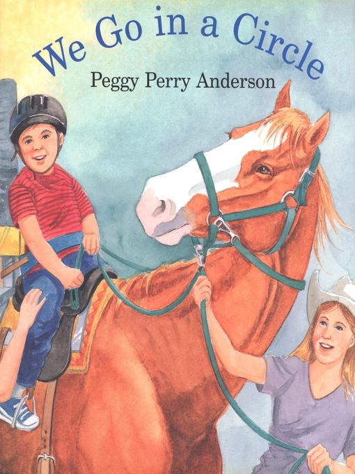 Title details for We Go In A Circle by Peggy Perry Anderson - Available